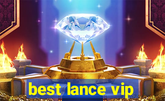 best lance vip